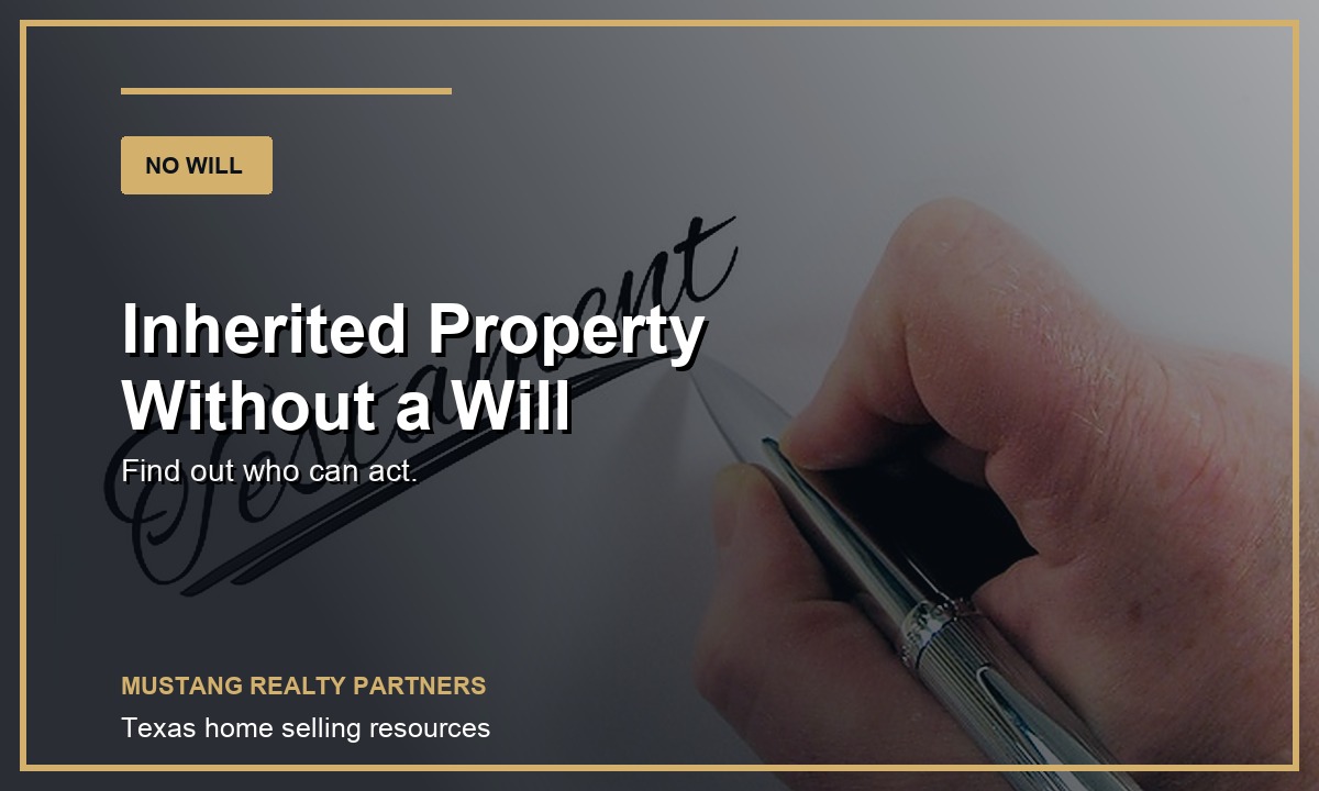 Inherited property without a will